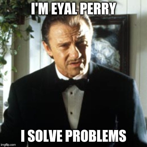 I solve problems